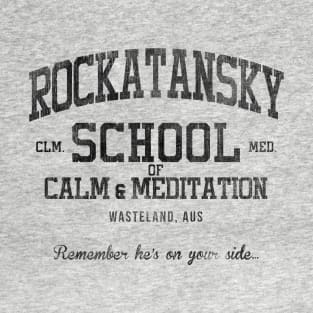 Mad Max Rocktansky School Of Calm T-Shirt